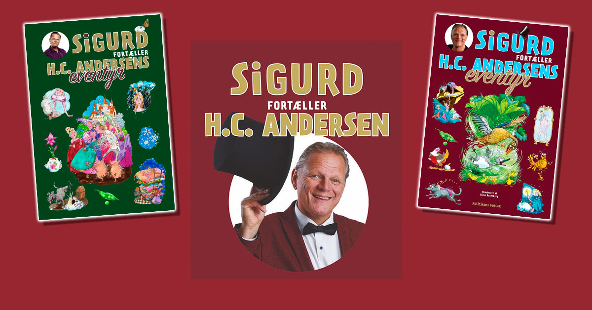 VIND 2 billetter til Sigurd Fortæller – H.C. Andersen!