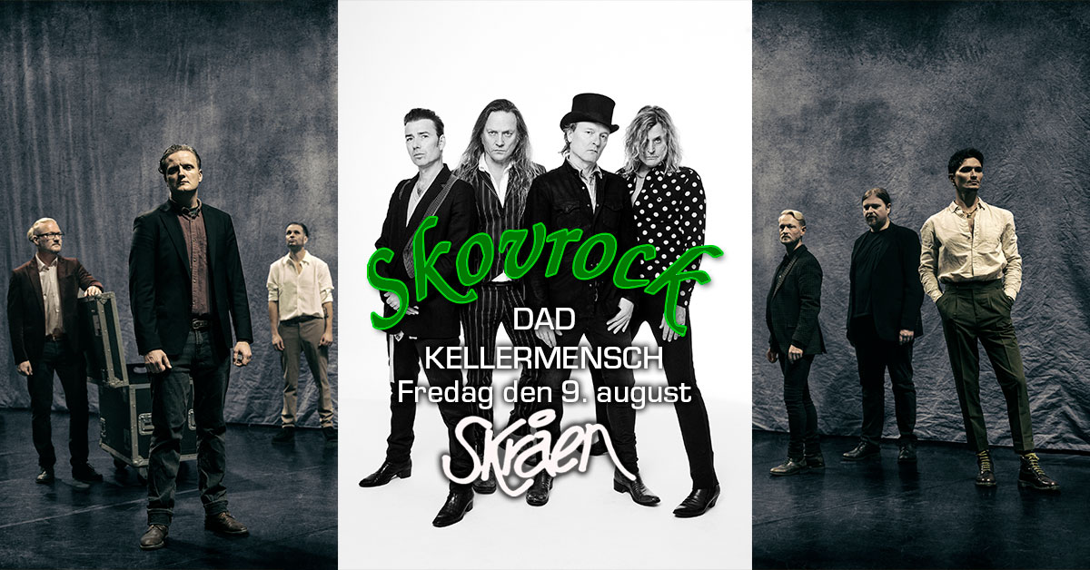 Vind 2 billetter til Skovrock med DAD & Kellermensch