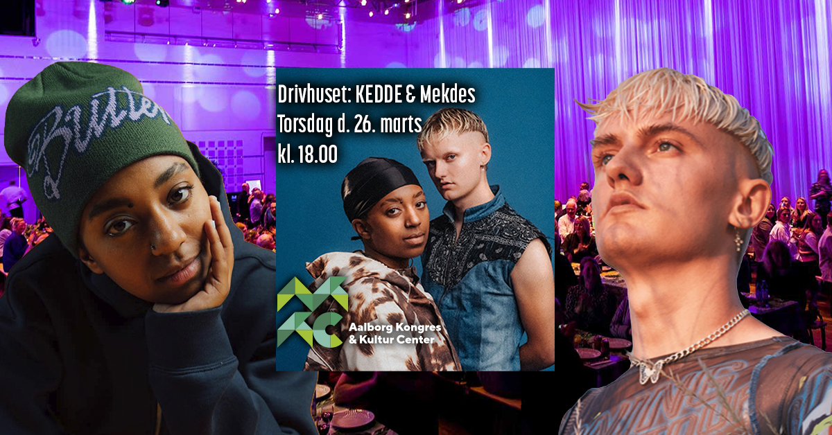 SPAR 40% pr. billet: Drivhuset – Kedde & Mekdes